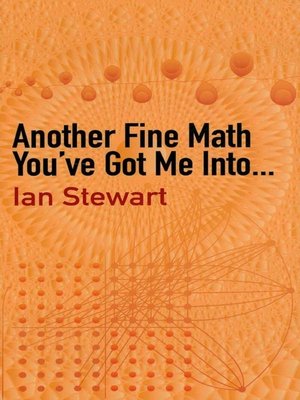 cover image of Another Fine Math You've Got Me Into. . .